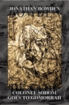 Colonel Sodom Goes To Gomorrah